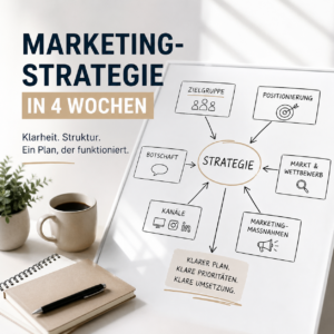 Marketing-Strategie in 4 Wochen entwickeln